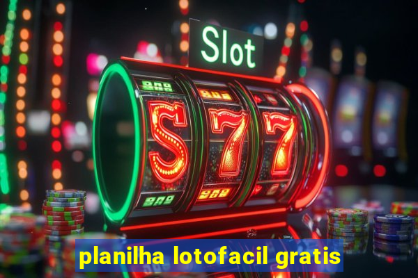 planilha lotofacil gratis