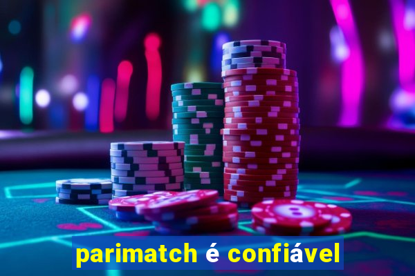 parimatch é confiável