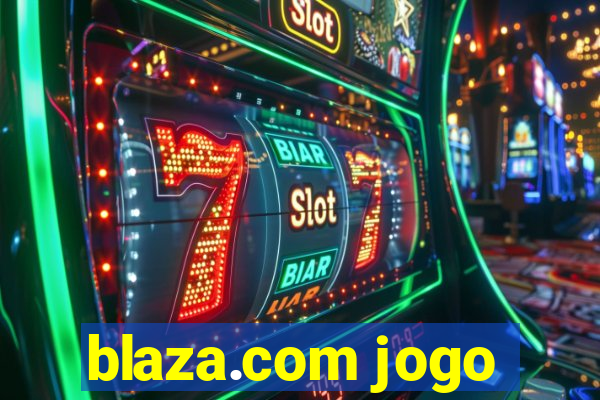 blaza.com jogo