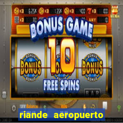 riande aeropuerto hotel casino