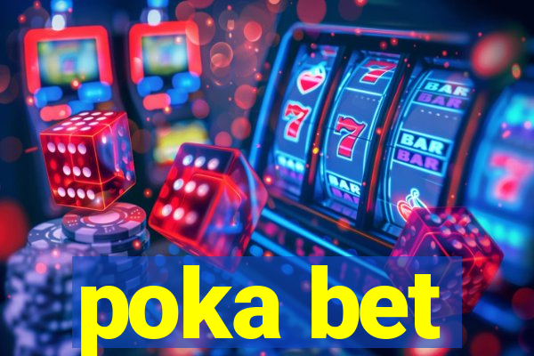 poka bet