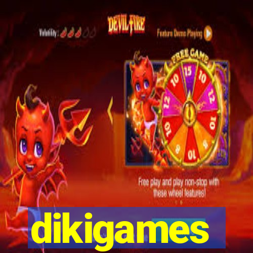 dikigames