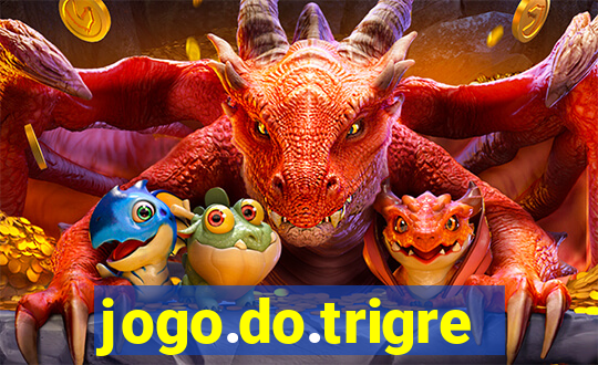 jogo.do.trigre