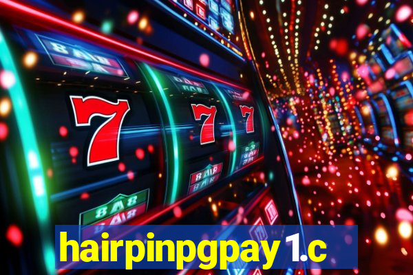 hairpinpgpay1.com