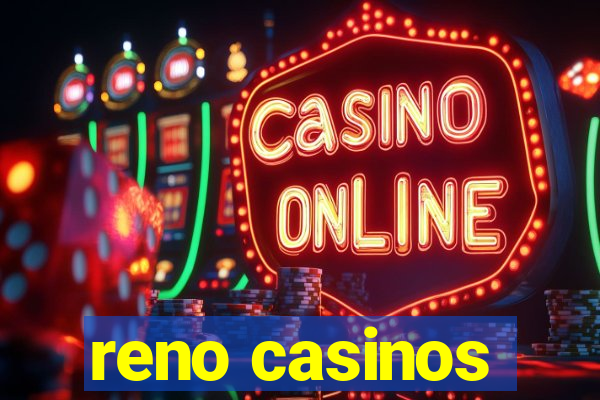 reno casinos