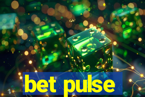 bet pulse