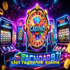 slot ragnarok online