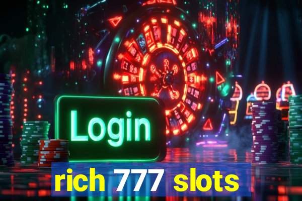 rich 777 slots