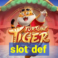 slot def