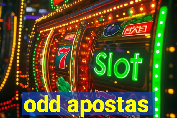 odd apostas