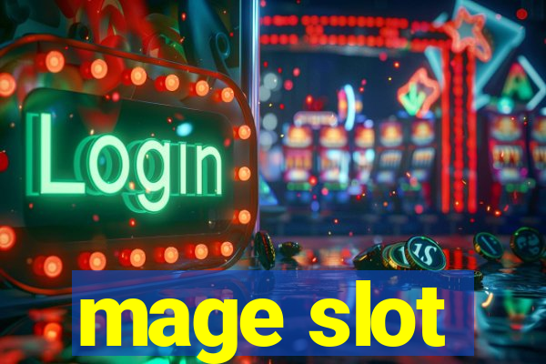 mage slot