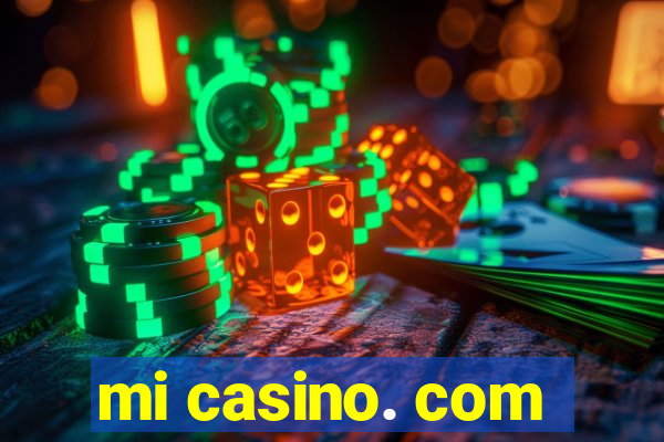 mi casino. com