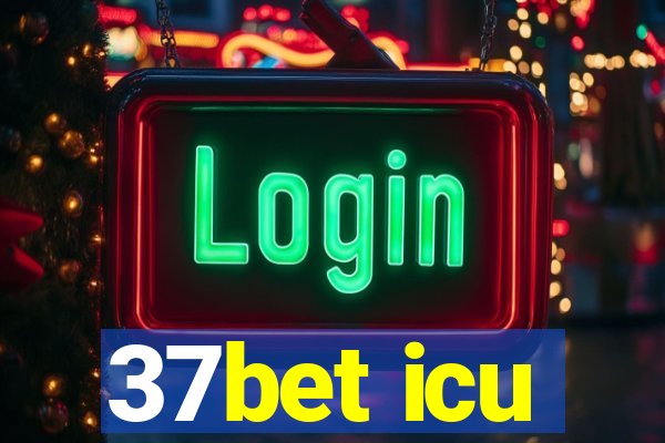 37bet icu