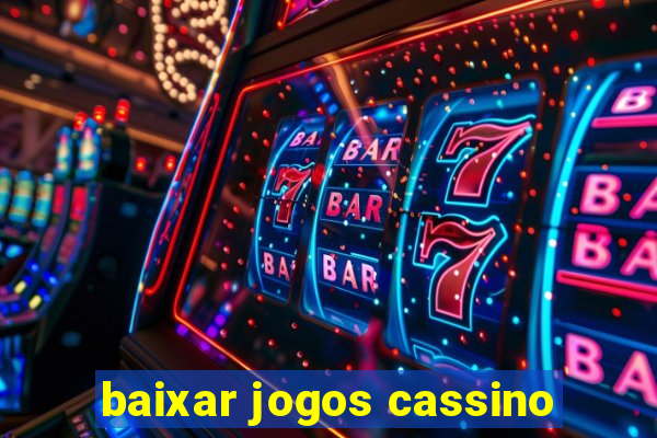 baixar jogos cassino