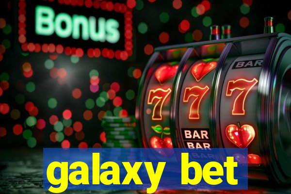 galaxy bet