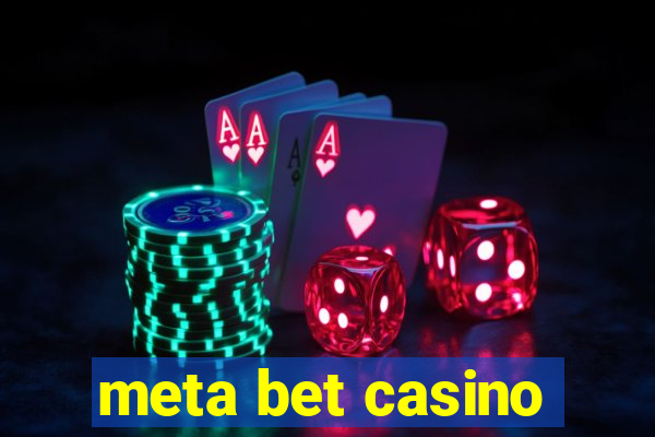 meta bet casino