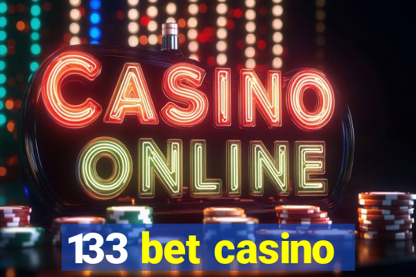 133 bet casino