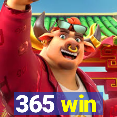 365 win