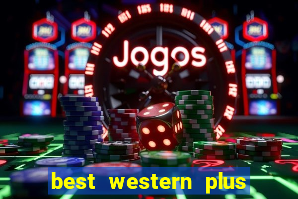 best western plus casino royal