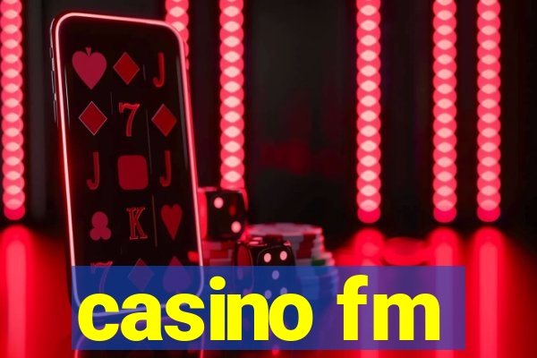 casino fm