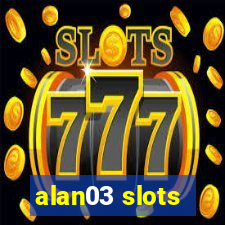 alan03 slots