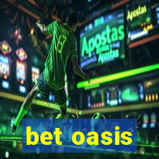 bet oasis