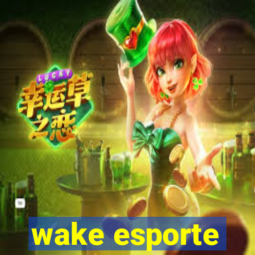 wake esporte