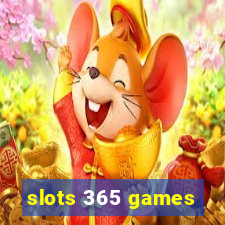 slots 365 games