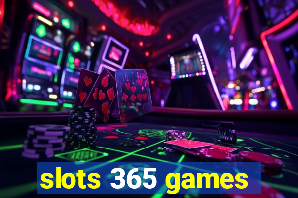 slots 365 games