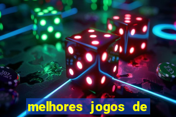 melhores jogos de azar online