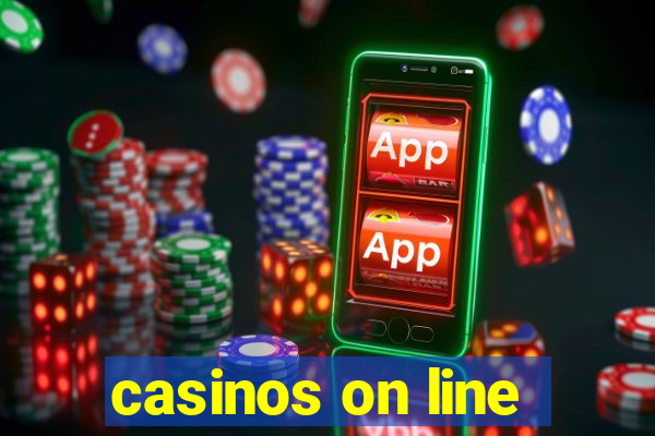 casinos on line