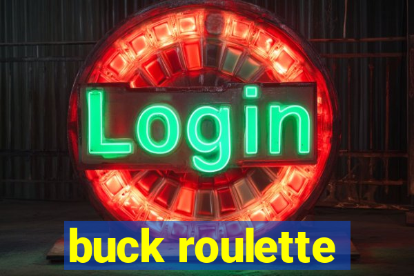 buck roulette