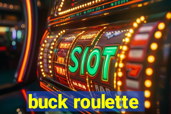 buck roulette