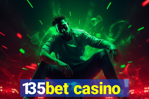 135bet casino