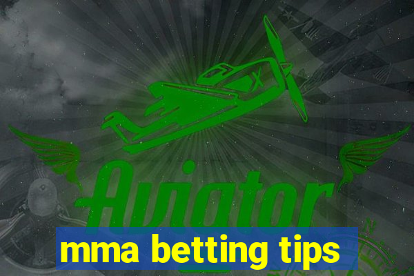 mma betting tips