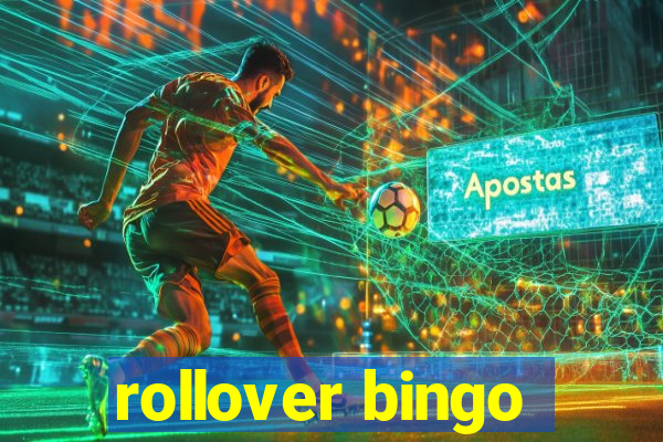 rollover bingo