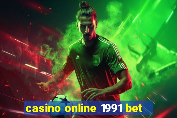 casino online 1991 bet