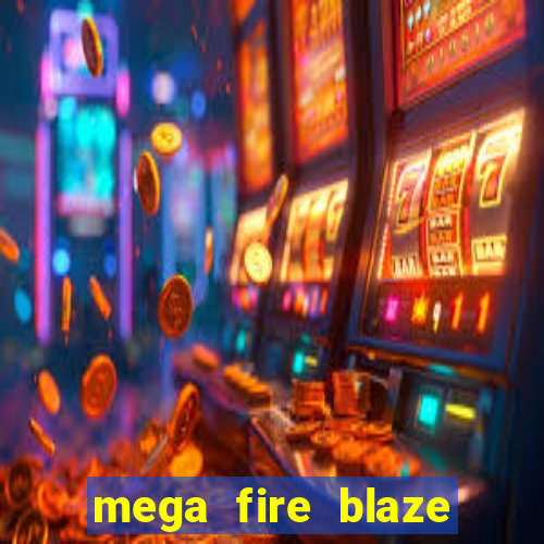 mega fire blaze lucky ball