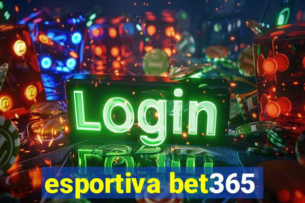 esportiva bet365