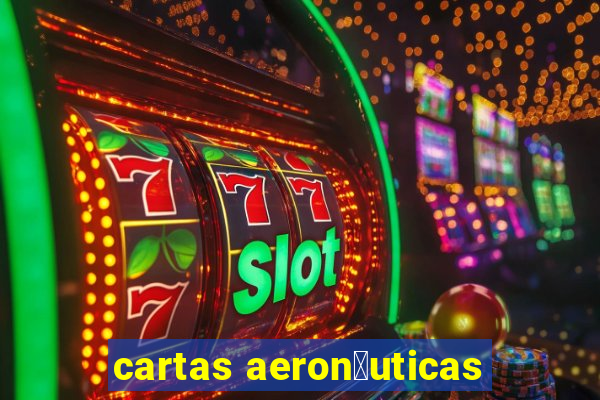 cartas aeron谩uticas