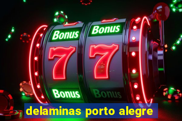 delaminas porto alegre