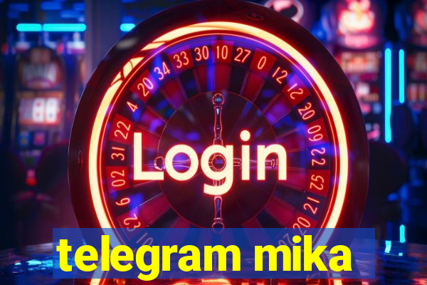 telegram mika