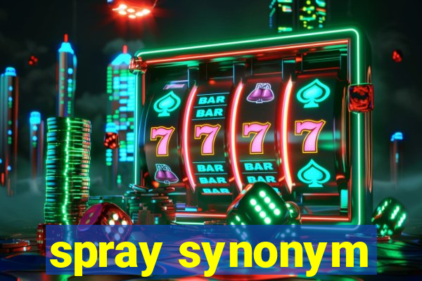 spray synonym