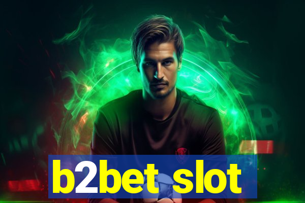 b2bet slot