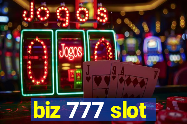 biz 777 slot