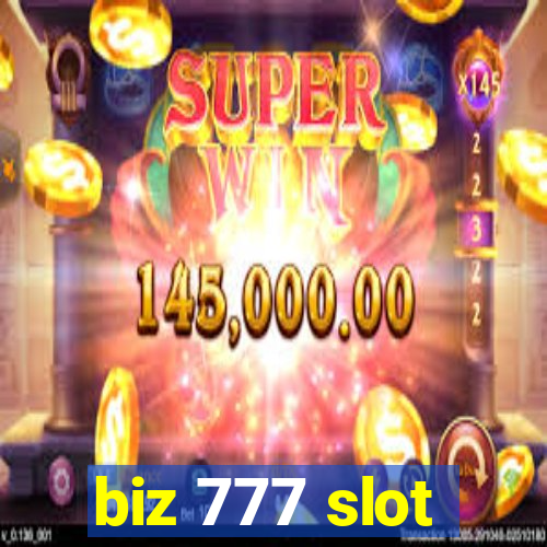 biz 777 slot