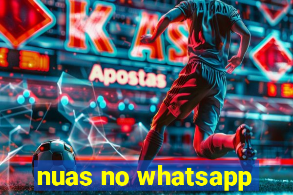 nuas no whatsapp