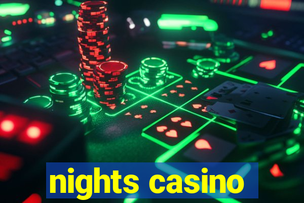 nights casino