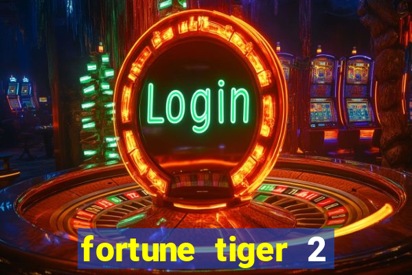 fortune tiger 2 demo grátis