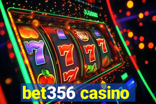 bet356 casino